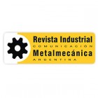 Revista Industrial Comunicación Metalmecánica Argentina